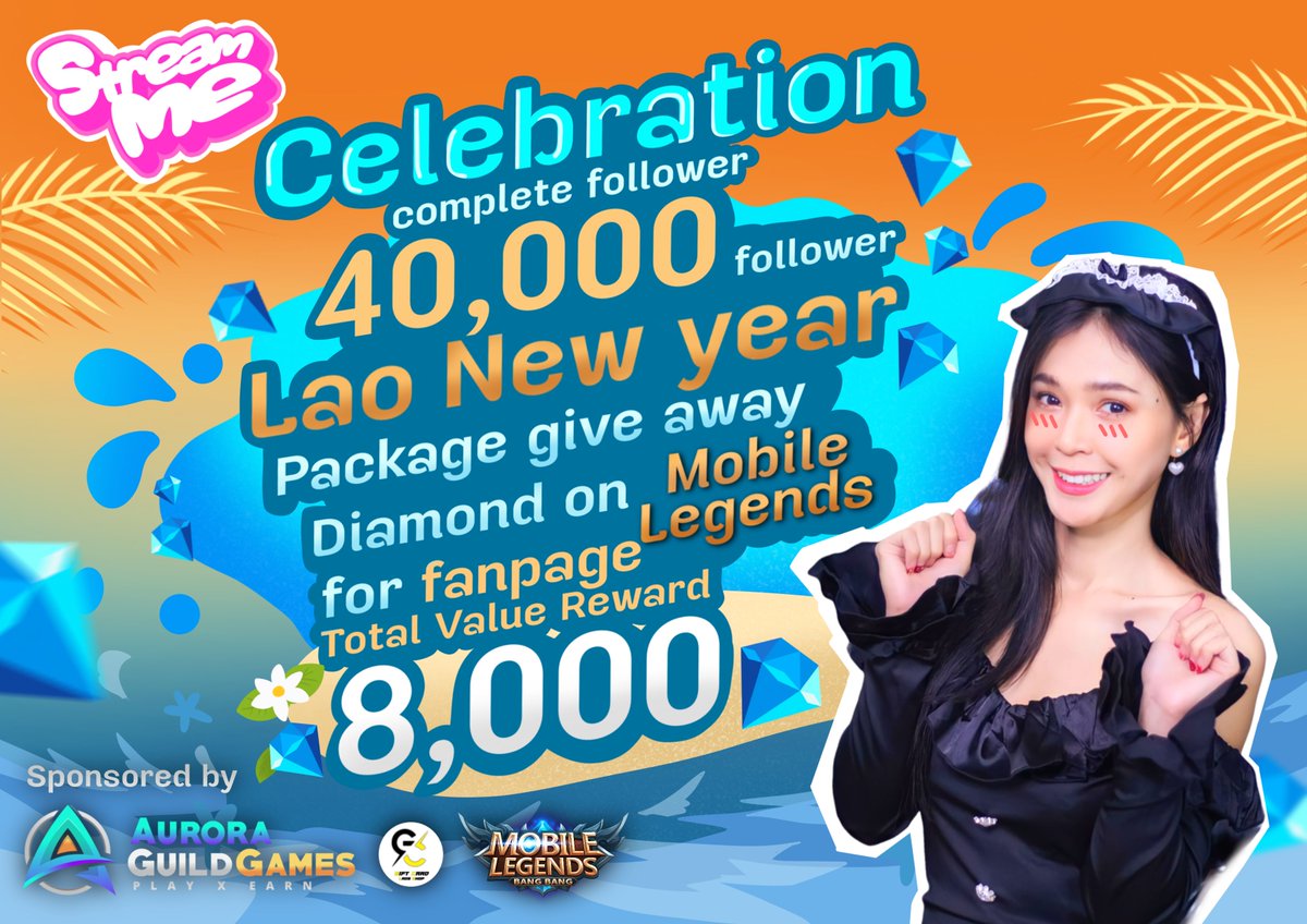 AGG_Aurora's tweet photo. Gem Give away diamonds Mobile legend to be Lao new year Gift for Fan Page. This is an activity for celebrating completed 40.000 followers. If you are a mobile legend fan, follow the conditions in the link and get our reward which is 8.000 diamonds. 
https://t.co/FjvWwmfoV4 https://t.co/jXAJifnOyR