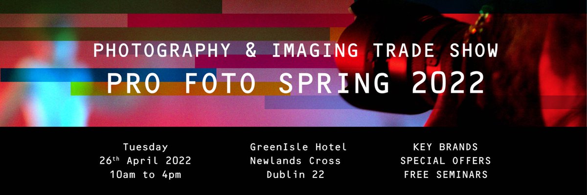 OnePhotoIRE's tweet photo. Delighted to be exhibiting. First trade show in over two years. April 26th @ The Green Isle Hotel Dublin. https://t.co/Yu295KlBy0