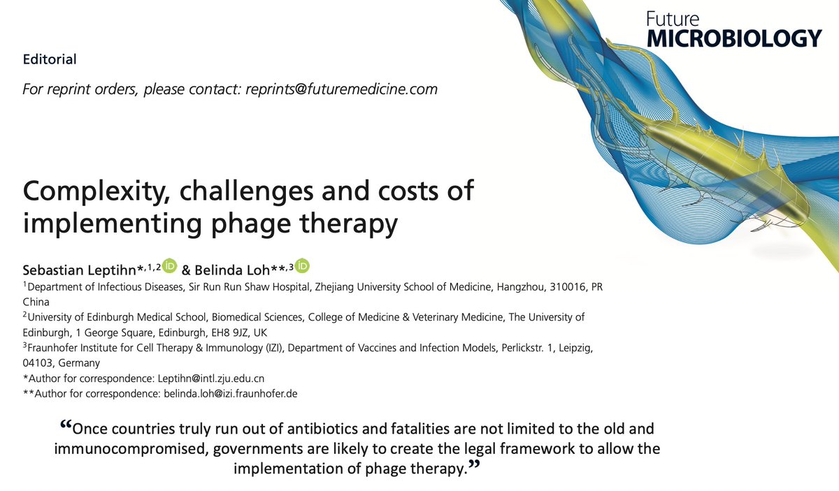 In this editorial we discuss some of the difficulties that have to be solved to make #phage therapy a clinical standard approach in the future. Complexity, challenges and costs of implementing phage therapy | Future Microbiology @fsgfmb futuremedicine.com/doi/10.2217/fm… @FraunhoferIZI