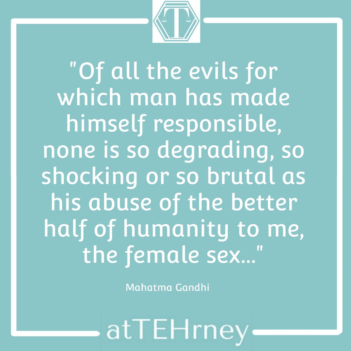 AtTEHrney's tweet photo. [Mahatma Gandhi on the Abuse of Women]
Mahatma Gandhi was an Indian lawyer, politician, social activist, and writer.
#atTEHrney2022037 #Abogado #AttorneyPH #Batas #LawPH #LawyerPH #RespectWomen #WomensRightsAreHumanRights https://t.co/Gyb6Wowc6V
