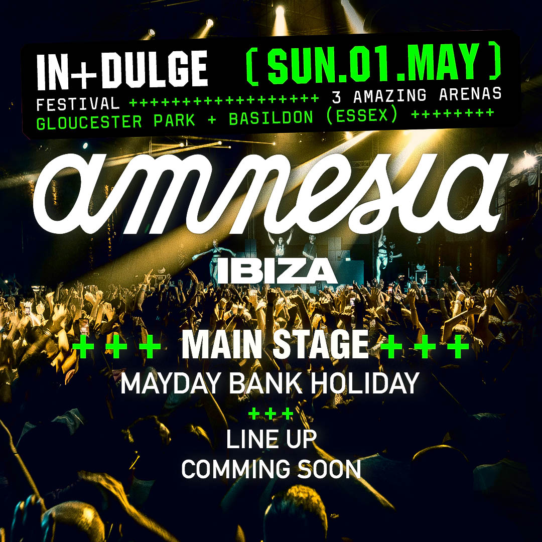 MASSIVE BRAND ANNOUNCMENT HAS JUST LANDED 

The legendary <a href="/Amnesia_Ibiza/">Amnesia Ibiza</a> joins us on Bank Holiday Sunday 1st of May as they host the Indulge Main Arena for an all day party at Essex's best new festival!🤩

Full Line up COMING SOON!😉

Presale Running low🎟️bit.ly/3NuDU5C