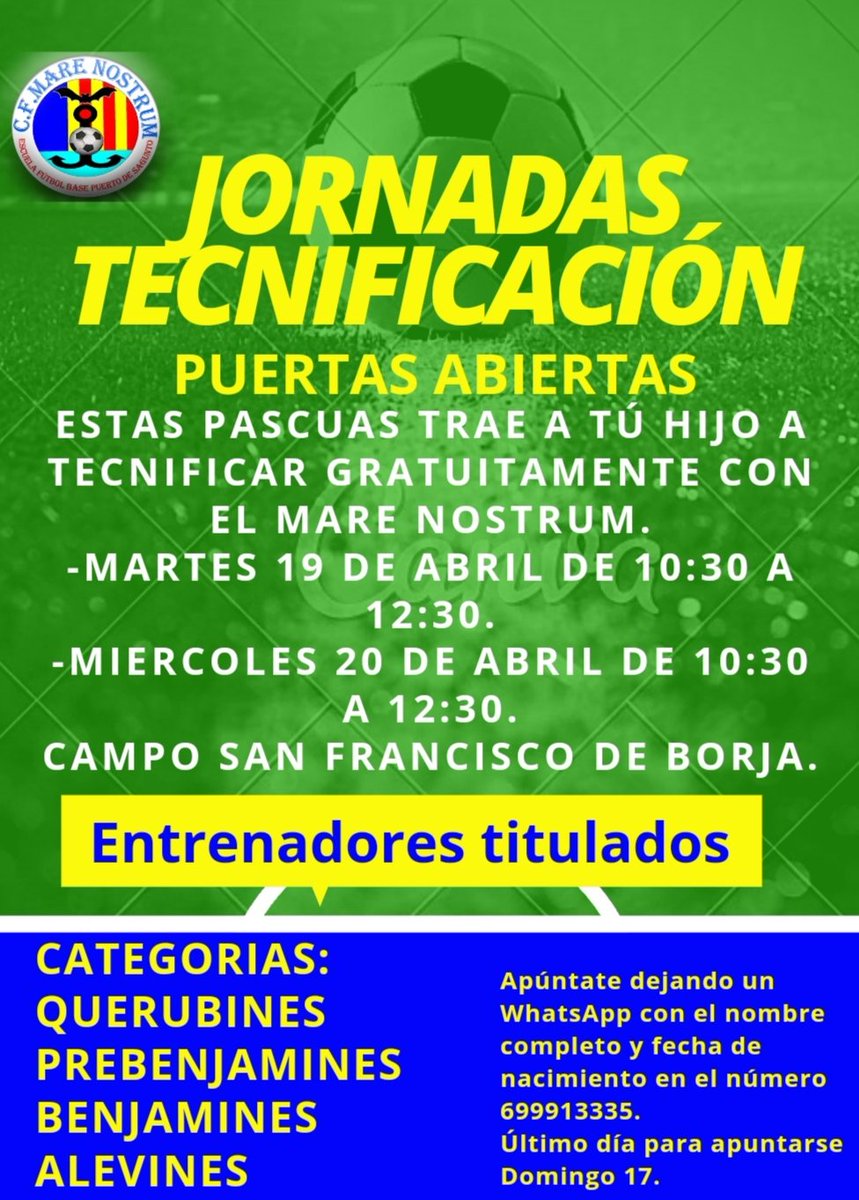 CfMareNostrum's tweet photo. 🔊JORNADAS DE TECNIFICACIÓN GRATUITAS, PUERTAS ABIERTAS!.

Categorías:
-Querubín.
-Prebenjamín.
-Benjamín.
-Alevín.

🗓️ Martes 19 y Miércoles 20 de Abril.
⏰10:30 a 12:30
📍Campo San Francisco de Borja.

Plazas limitadas, corre, apúntate y no te quedes sin tu plaza.

#MareNostrum https://t.co/o38oNoXEe3