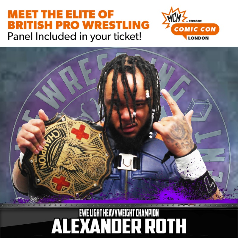 MCMComicCon's tweet photo. Please welcome the elite of British Pro Wrestling to MCM London! 💥

📍 Centre Stage
🗓 11:30 Sun

@TheEWEUK Heavyweight Champ Bullit, Light Heavyweight Champ Alexander Roth, Simon Miller, Claudia Bradstone, Charlie Biggs &amp; Clive Jackson!

Get tickets ➡️ https://t.co/o6nuX9P1FF