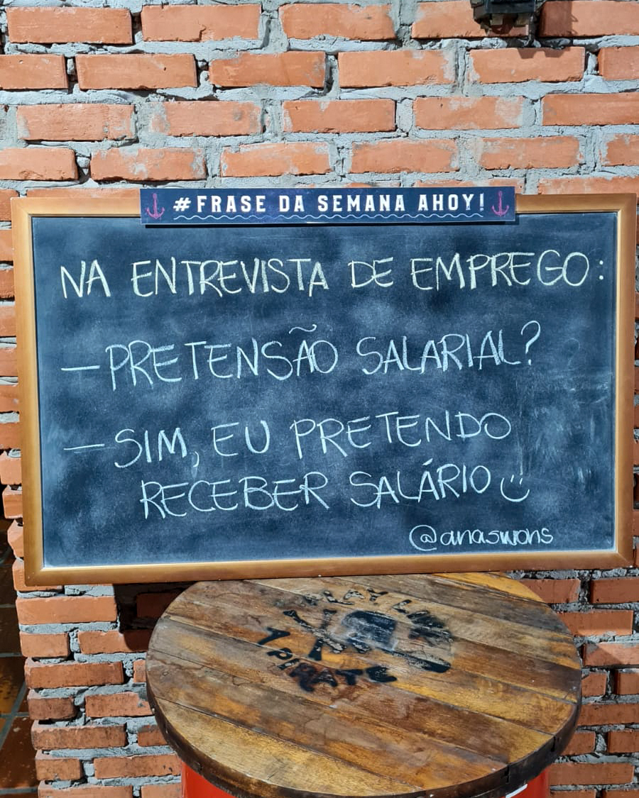 ahoyblumenau's tweet photo. Na entrevista de emprego:
— Pretensão salarial?
— Sim, eu pretendo receber salário. 🙂
#FilosofiaDeBar #FraseDaSemanaAhoy https://t.co/jJThRQv4LL