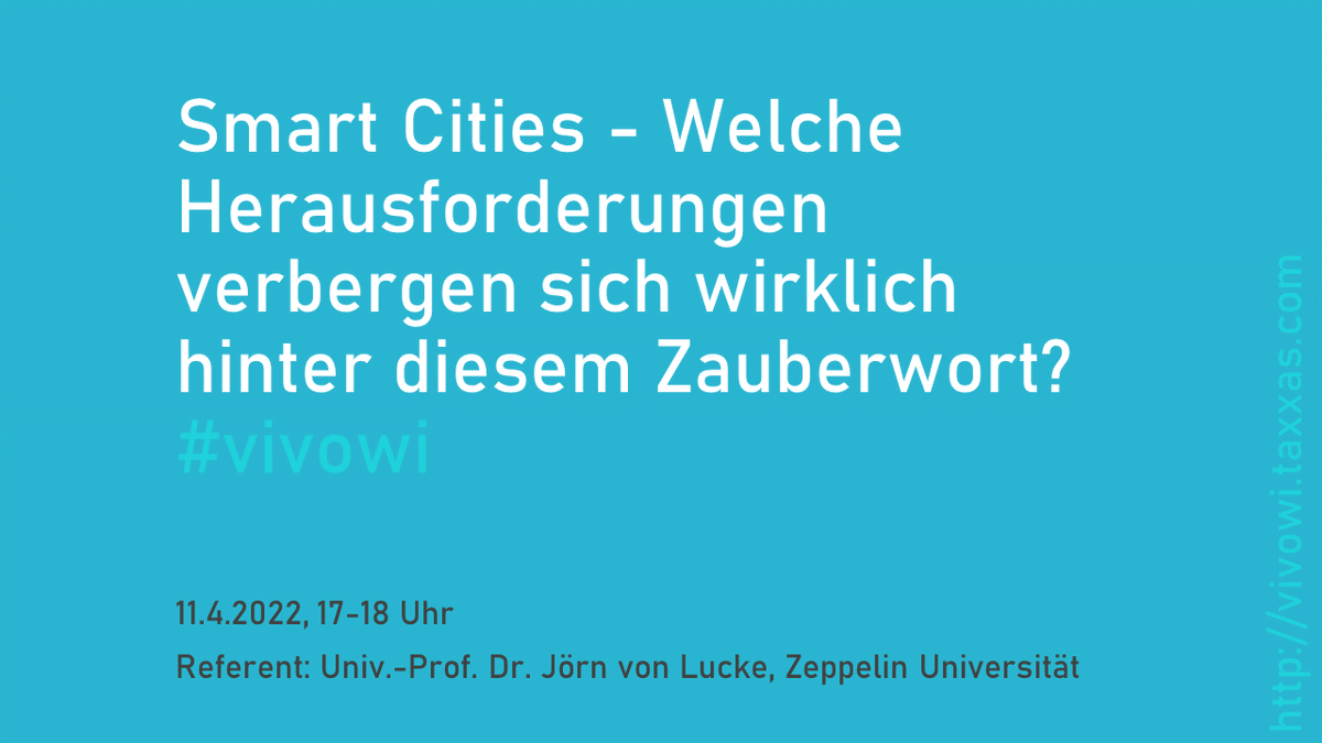 wi00194's tweet image. Heute um 17:00 Uhr mein Vortrag zu "Smart Cities - Welche Herausforderungen verbergen sich wirklich hinter diesem Zauberwort?" in der "Virtuellen Vorlesungsreihe Wirtschaftsinformatik" #vivowi | Teilnahmelink unter taxxas.com/d.php?id=vvwi #SmartGov #SmartCity #SmartCities #CPS
