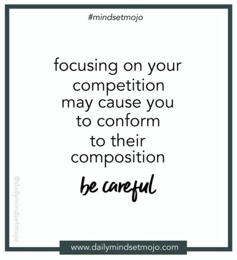 MindsetMojo's tweet photo. Day 96 - Daily Mindset Mojo
 
Focusing on your competition may cause you to conform to their composition. Be careful. #mindsetmojo https://t.co/TtQhJH5VLs