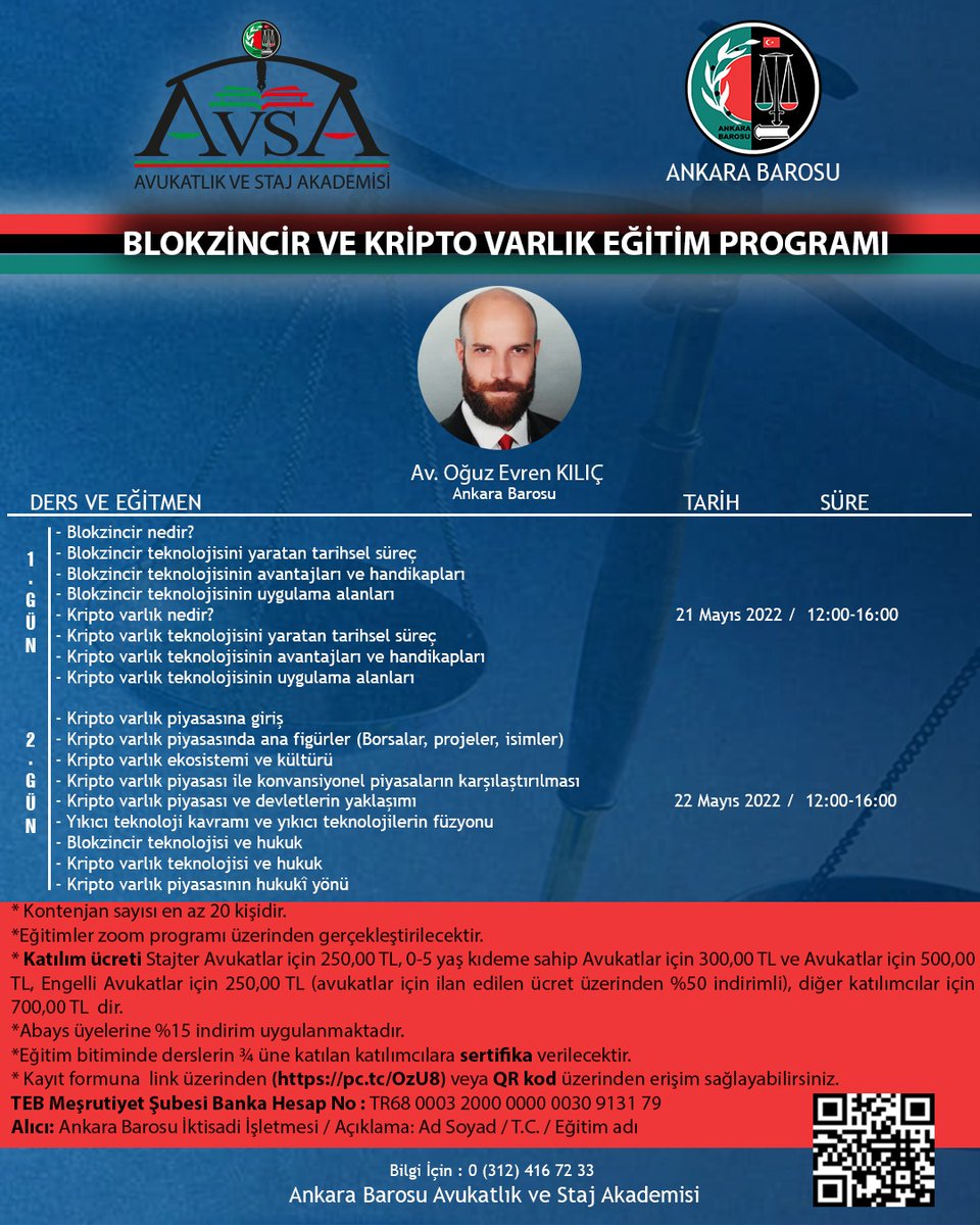 Ankara Barosu AVSA tarafından düzenlenecek olan “Blokzincir ve Kripto  Varlık Eğitimi“,  21-22 Mayıs 2022 tarihlerinde gerçekleştirilecektir.
Kontenjan sayısı en az 20 kişidir. Eğitimler zoom programı üzerinden gerçekleştirilecektir. Detaylı bilgi için ⬇️ <a href="/OguzEvrenKilic/">Av. Oğuz Evren Kılıç</a>