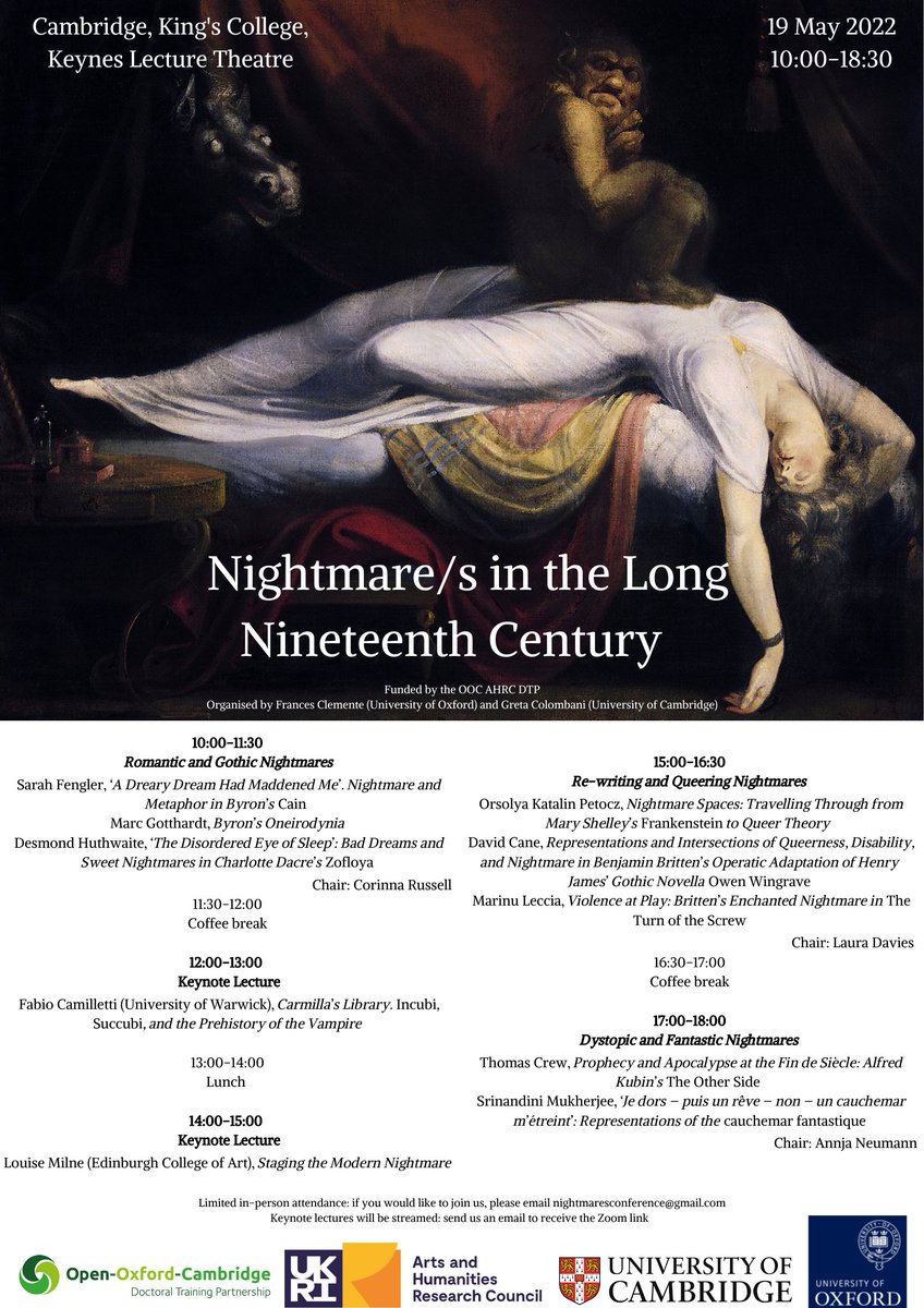 We're delighted to invite you to the multidisciplinary conference "Nightmare/s in the long nineteenth century", funded by <a href="/OOCDTP/">Open-Oxford-Cambridge DTP</a> and taking place in Cambridge on 19 May 2022! Keynotes will be streamed; in-person attendance is limited: send us an email by 26 April 👻👹 Program ⬇️