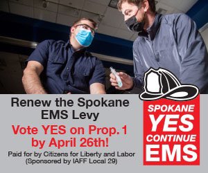 Spokane Firefighters IAFF Local 29 urge voters to renew the EMS Levy to continue the emergency care our community depends on when it’s needed most.                                            Vote YES on prop 1 and be sure to get your ballot in by Tuesday, April 26th!