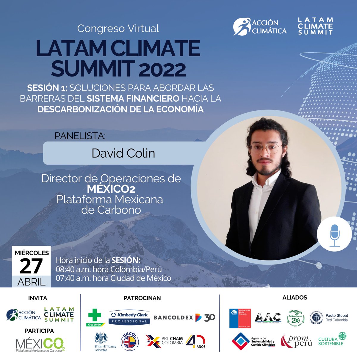 #LatamClimateSummit | Este 27 de abril, no te pierdas la participación del experto David Colín, Director de Operaciones de MÉXICO2, Plataforma Mexicana de Carbono, como expositor en  la sesión 1

🗓️ Inscripciones Gratuitas en: lnkd.in/gMSsEbTU