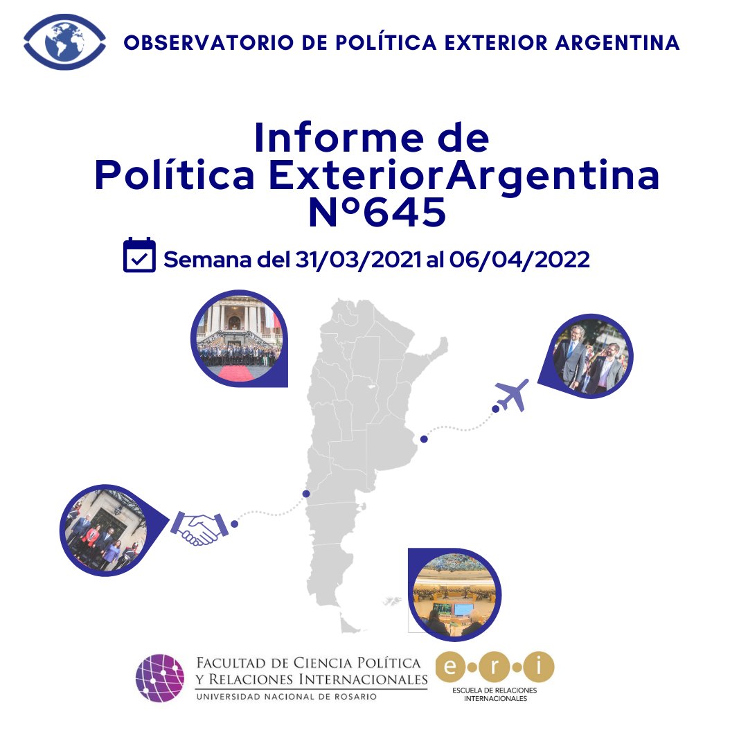 🇦🇷🌎Les compartimos el Informe N°645 del OPEA
Este informe comprende los sucesos en materia de Política Exterior Argentina reflejados en los medios durante la semana del 31 de Marzo al 06 de Abril de 2022
#argentina #Politica #RRII #Pagina12 #Clarin #LaNacion #Cancilleria
