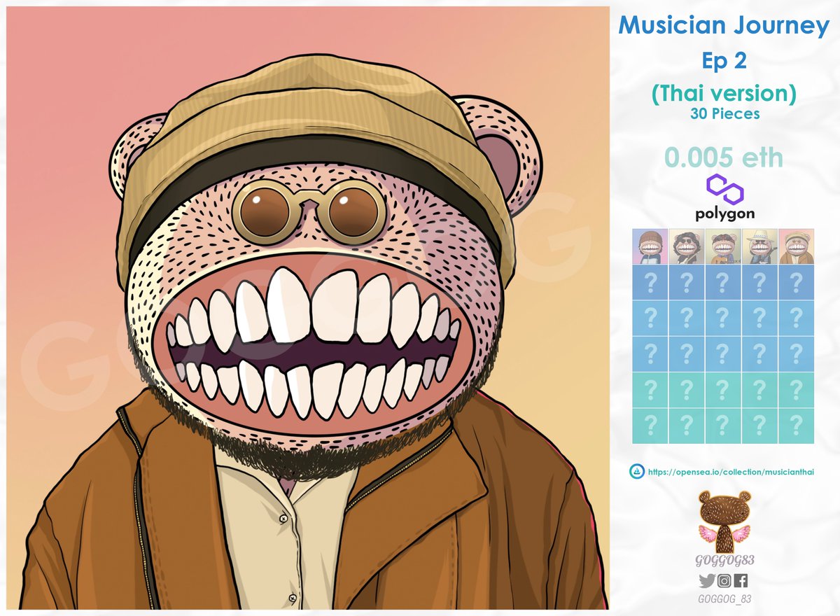 🧸Musician Journey Ep2 (Thai version) 👉🏻0.005 eth (polygon)

          " Pop Pongkool " 

opensea.io/collection/mus…

#NFTCommunity #NFTdrop #nftcollector #NFTthai #NFTartists #nftcollectors #NFTthaiartist #NFTs #NFT #goggog83  #PopPongkool #ป๊อปปองกูล