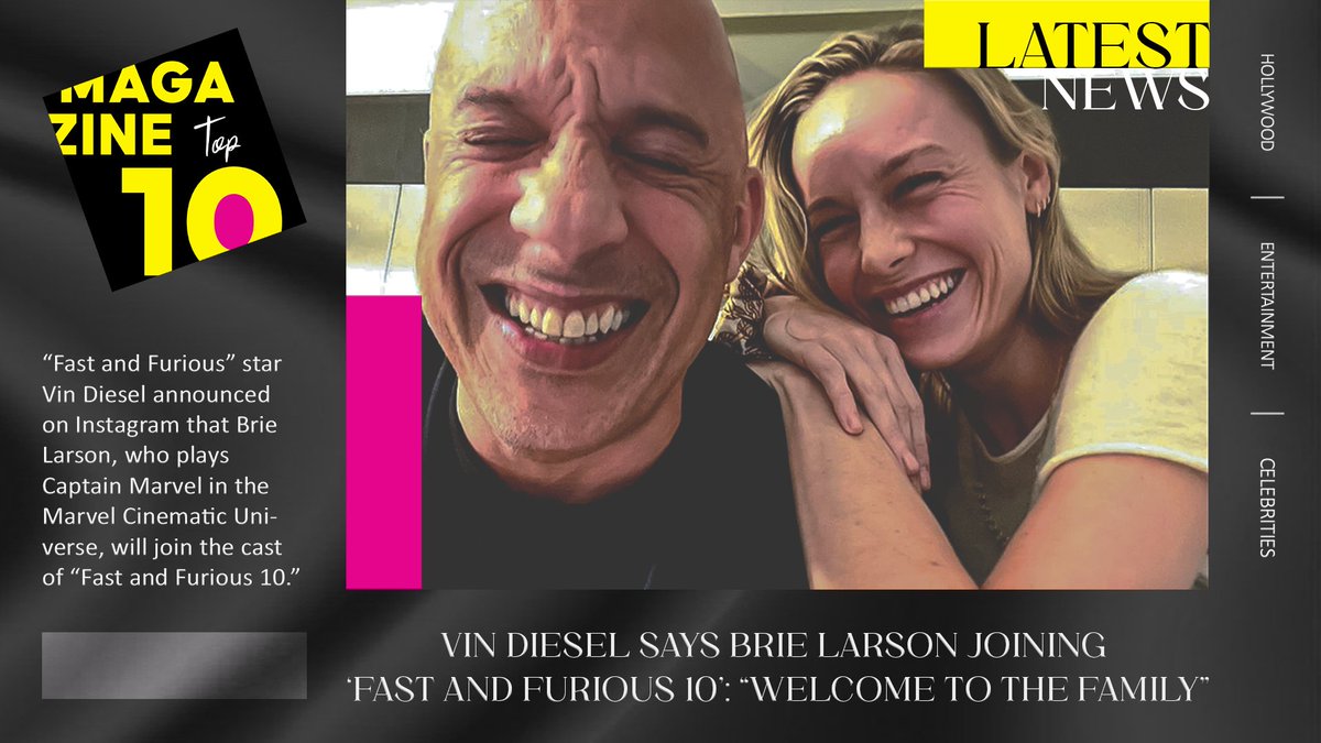 TopTen_Magazine's tweet photo. Brie Larson has been announced as the newest member of the Fast &amp; Furious franchise by Vin Diesel.

Link: https://t.co/6v4yIQYGsM

Keep up with us for more entertainment news and updates!

#Entertainment #Hollywood #Celebrities #Movies #VinDiesel #BrieLarson #FastAndFurious https://t.co/pOZd4TK7ku