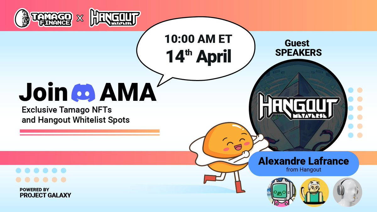 TamagoFinance's tweet photo. 📣@Tamagofinance is thrilled to announce its #03 #AMA with @HangoutMeta

📍Tamago Finance Discord - https://t.co/w4YvGQAk31
⏰14 April 2022, 10:00 AM ET
🎁 Hangout Whitelist Spots Giveaway + Exclusive Tamago #NFTs 

🔗https://t.co/xMzo3Dlas3 https://t.co/J6s4FqFBWI