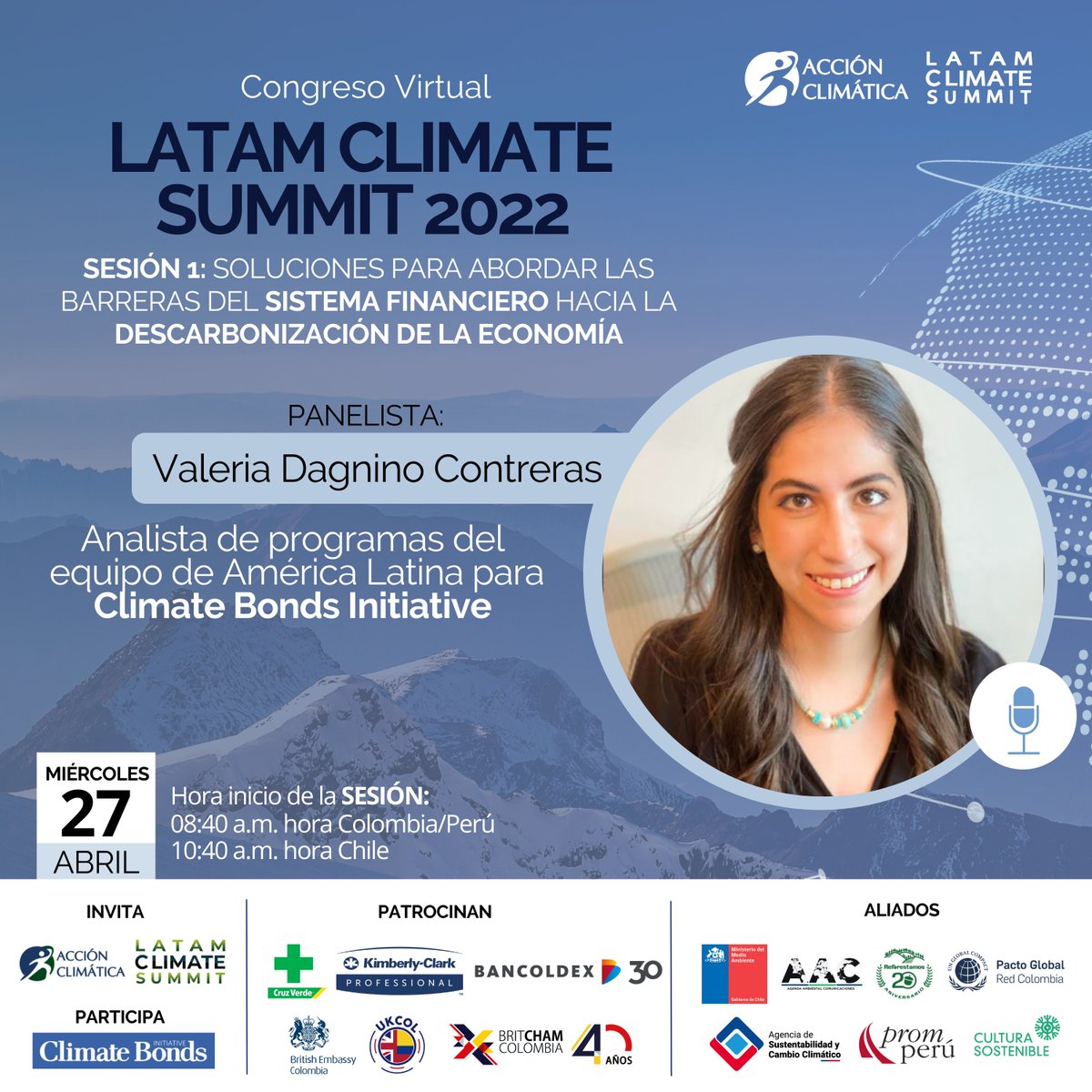 #EventoVirtual | No olvides inscribirte al congreso latam Climate Summit 2022,  contaremos con la participación de Valeria Dagnino Contreras, Analista de Programas del equipo de América Latina para Climate Bonds Initiative.

Inscripciones Gratuitas en: lnkd.in/gMSsEbTU
