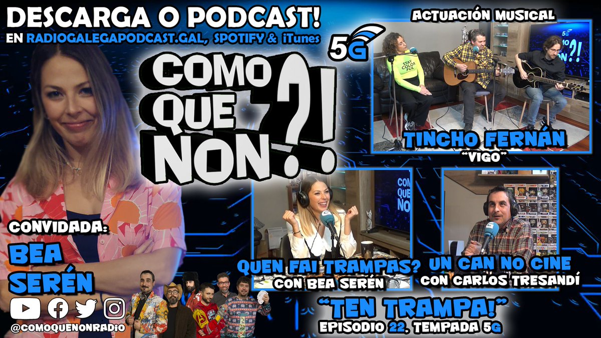 ⚠️ PODCAST do Ep. 22 da 5G "Ten trampa!" XA en ⬇️radiogalegapodcast.gal, Spotify &amp; Apple Podcasts
 🔝 <a href="/Beatriz_Seren/">Beatriz Serén</a> de convidada
🎸 <a href="/tinchofernanofi/">Tincho Fernán</a>  interpreta "Vigo"
 ☎️ <a href="/CarlosTresandi/">Carlos Tresandí</a> fala cun can que foi ao cine en Manchester
🗓️ Efemérides Aleatorias de <a href="/pinialejandro/">Alejandro Pini</a>
