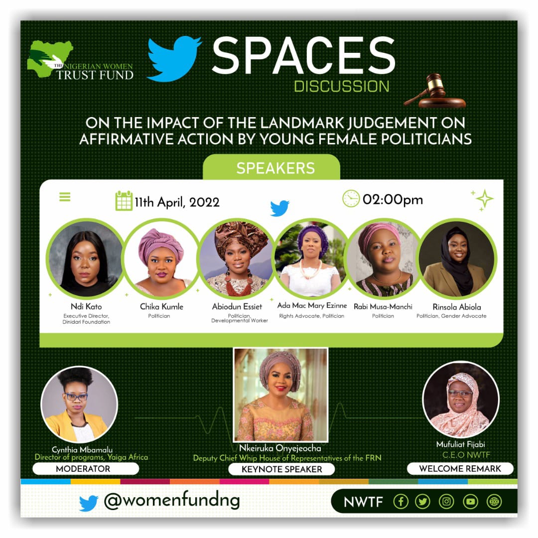 Young female politicians, shall be discussing on the impact of the landmark judgement on affirmative action.
 Join the space @womenFundng.
Time:2:00pm.
 #NigeriaWomenOccupNass#
#EqualRightForNgWomen#