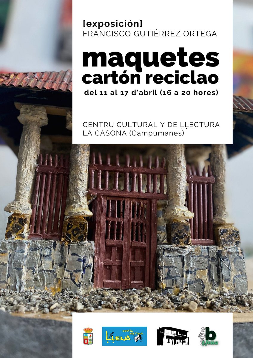 LenaCultura's tweet photo. ESPOSICIÓN
📌Del 1️⃣1️⃣  al  1️⃣7️⃣  d'abril en #Campumanes 
Esposición de #maquetes del artista 
Francisco Gutiérrez Ortega
📍Centru Cultural y Ḷḷectura #LaCasona 
de ḷḷunes a vienres de 16 a 20 h. 😷
#CulturaḶḷena #Ḷḷenadestíncultural #esposiciones #ConciyuḶḷena #Asturies https://t.co/iy1fEzJMIm