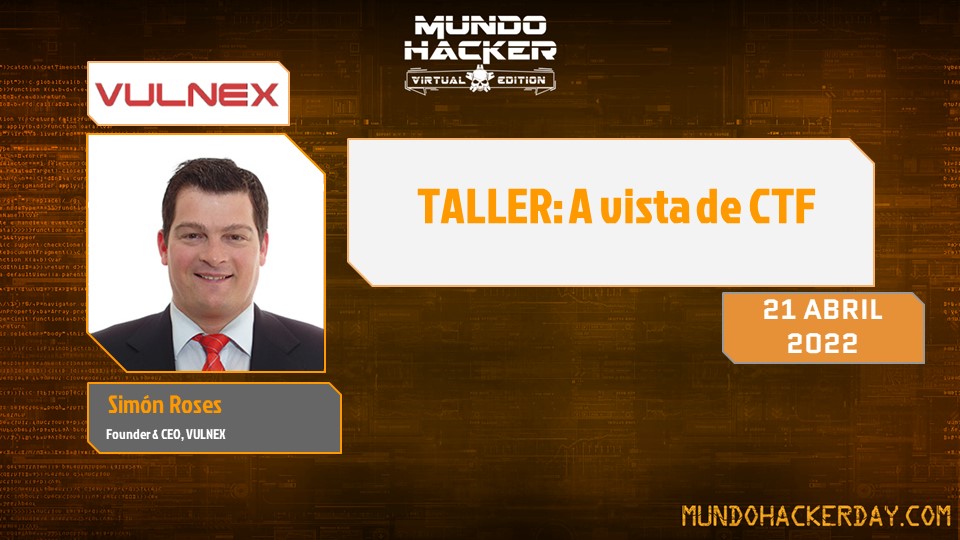mundohackertv's tweet photo. Os vamos a ir presentando los talleres que ha preparado el #MundoHackerTeam para este #MundoHackerDay2022. Como siempre, de mucho nivel y gratis en https://t.co/quUDREndRR Comenzamos por nuestro gran amigo @simonroses https://t.co/X082YnQS8T