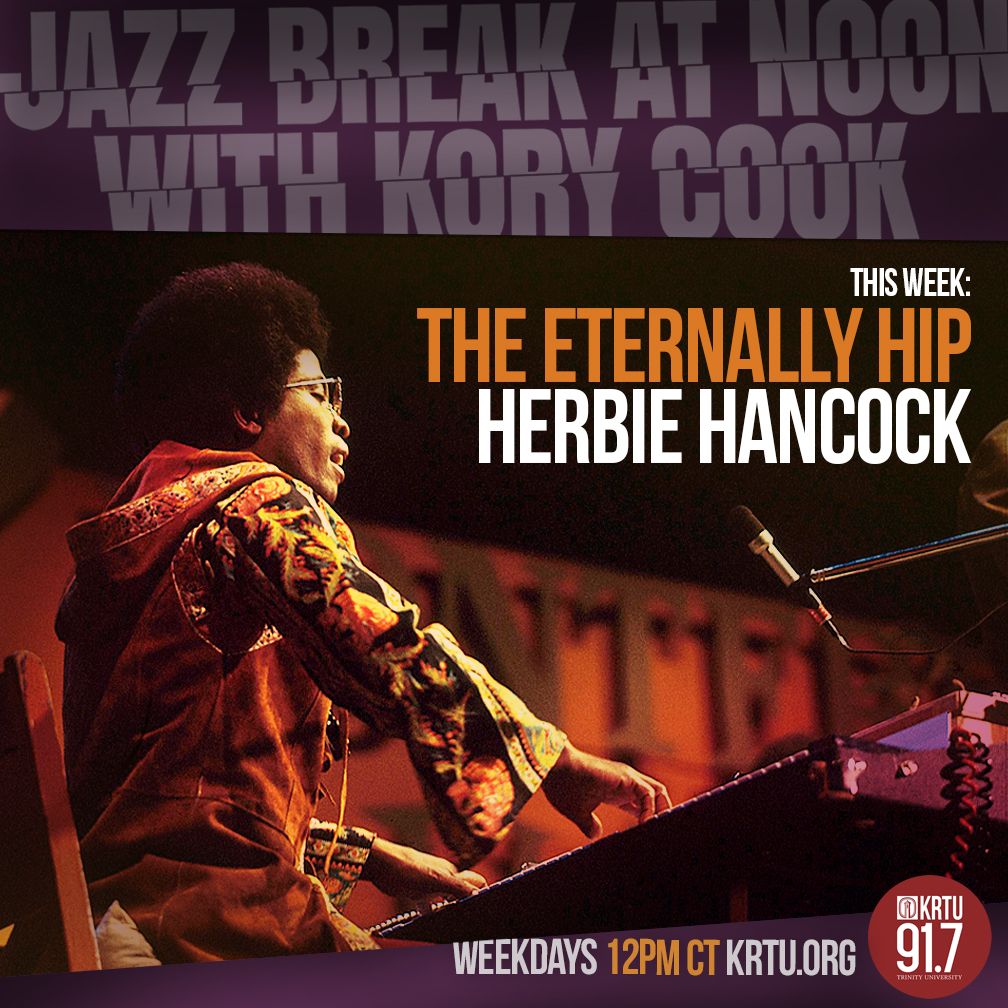 KRTU917FM's tweet image. This week on the Jazz Break at Noon we'll feature the eternally hip Herbie Hancock! Keyboardist, composer, bandleader, and educator Herbie Hancock is a living legend! We'll celebrate his birthday with music from his extraordinary career as a recording artist. #krtu