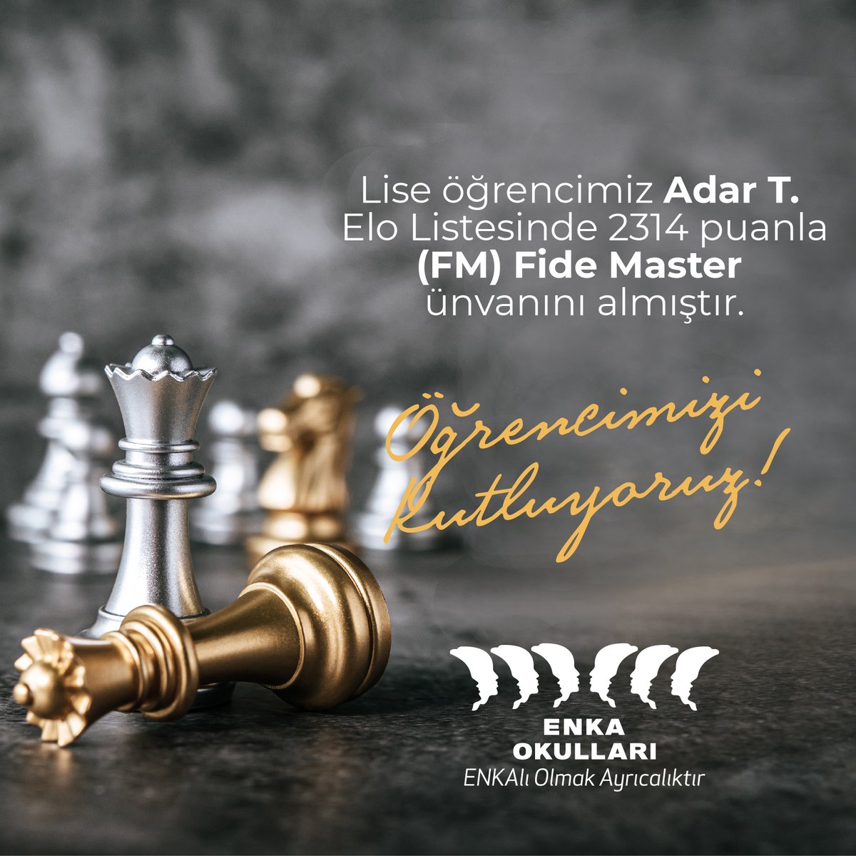 EnkaOkullari's tweet photo. Lise öğrencimiz Adar T. Elo Listesinde puanını 2314 e yükselterek satranç FM (Fide Master) unvanını almaya hak kazanmıştır.
#satranç #fidemaster #ENKAOkulları #ENKAlıOlmakAyrıcalıktır https://t.co/iIsbzuchX0