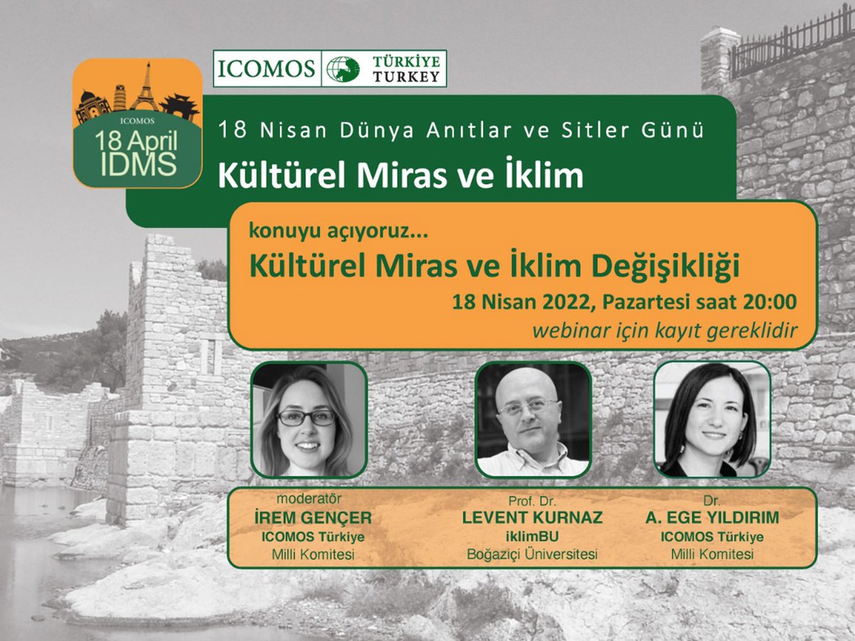 ciremgencer's tweet photo. Join ICOMOS Turkey for celebration of  #18April Heritage and Climate Change Panel. Registration: https://t.co/DEbccMynVF  #ICOMOS #IDMS2022 #icomosIDMS2022 #climatejustice #heritage4climate  @icomosSDG2030 @climateheritage https://t.co/AzYV5qxE5w