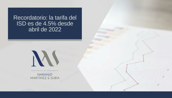 nms_law's tweet photo. En el periodo comprendido entre el 1 de abril y el 1 de julio de 2022 la tarifa del ISD será de 4.5%. https://t.co/4r09YrIafJ https://t.co/OmurkhzZa7