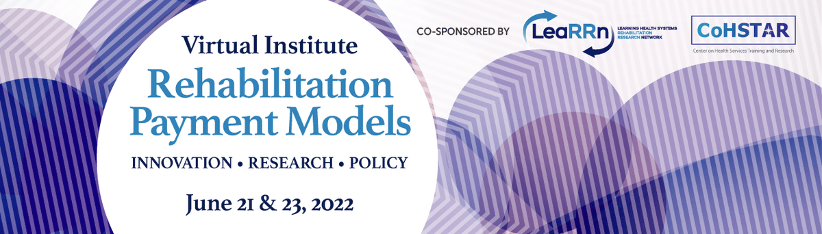 LearrnNetwork's tweet photo. Register now for our 2022 Virtual Institute!
This institute will include discussion of Patient Driven Payment Model (PDPM) / Patient-Driven Groupings Model (PDGM), Bundled Payment, Quality Measures, and more!
Dates: June 21 & 23, 2022
https://t.co/JeLmhDZyOU
#LeaRRn #Rehab https://t.co/MC4KbiXkBA