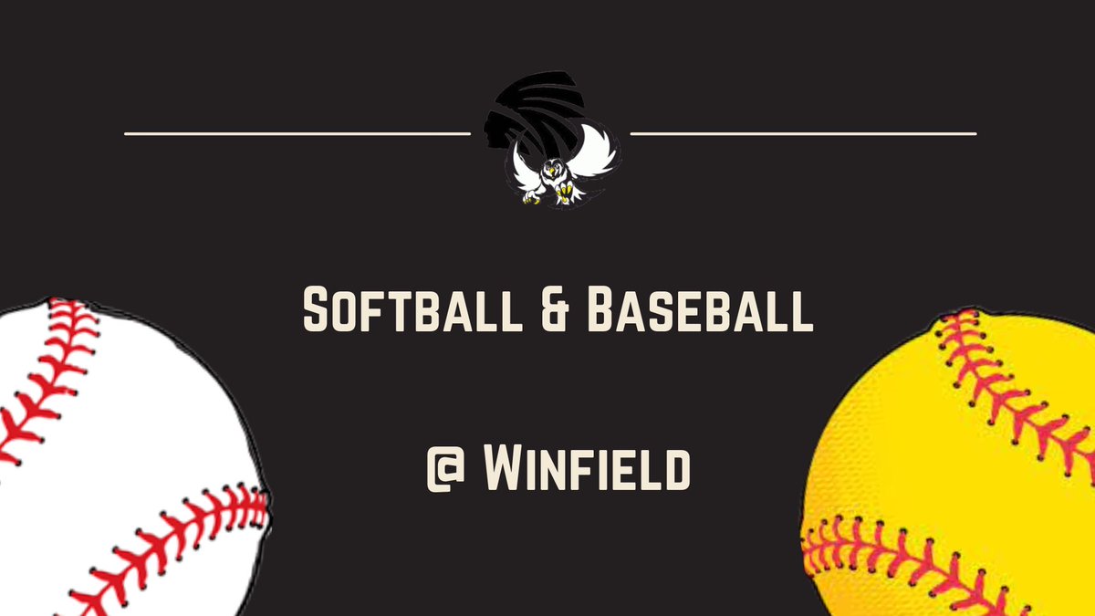 Tonight JV/Varsity Softball and Baseball with both be at Winfield.

Softball start time: 4:30pm
Baseball start time: 4:00pm