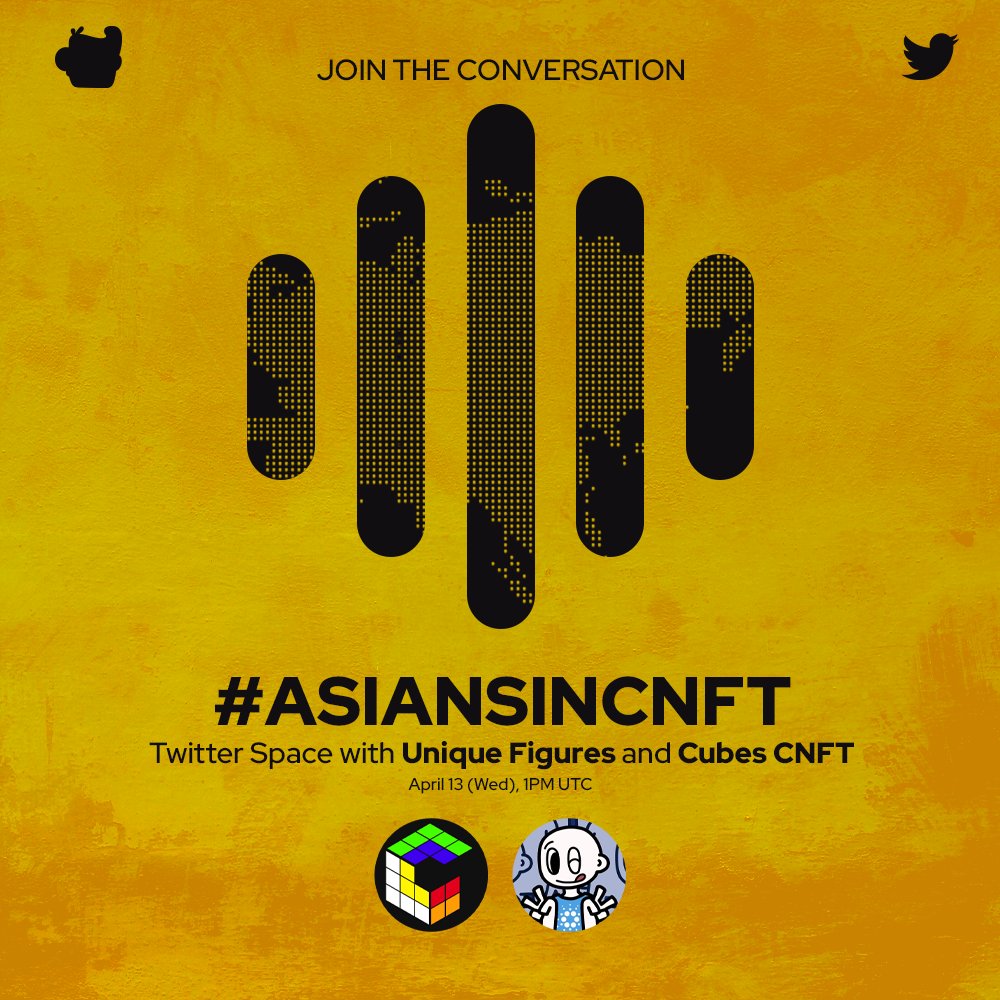 To continue to promote #AsiansInCNFT we will be having our 2nd Twitter Space this coming Wednesday (April 13) at 1 PM UTC with <a href="/CubesCNFT/">Cubes CNFT | Mint LIVE!</a> and <a href="/Unique_Figures/">Unique Figures CNFT | 🚨MINTING NOW🚨 |</a>!

Stay tuned, join the conversation, give it a listen!

#Cardano #ADA #CNFT #CNFTProject #CNFTCommunity