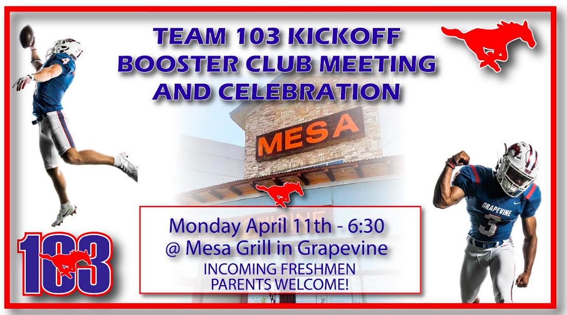 Mustang Parents,
Please join us at Mesa tonight as we kickoff TEAM103!
Invite an incoming 9th Parent as we welcome our newest members of our Mustang Football Family #WTD