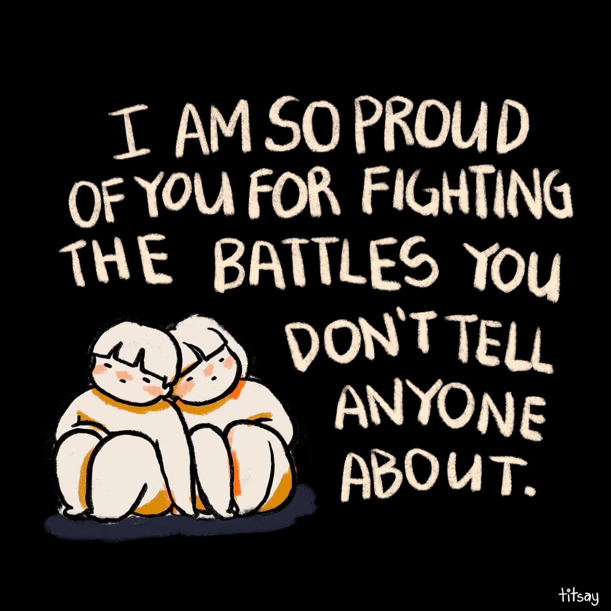everyone's carrying an invisible burden. be kind.