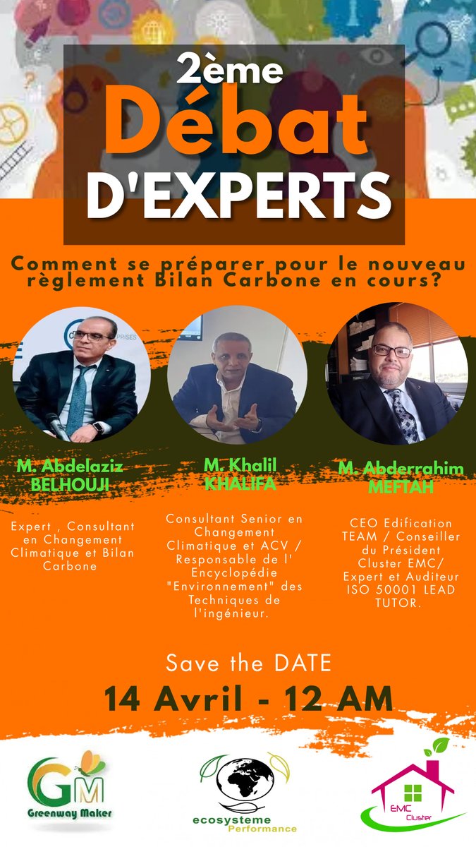ClusterEMC's tweet photo. 2ème débat d'Experts qui s’articulera autour de Comment se préparer pour le nouveau règlement Bilan Carbone en cours?.
Si vous désirez faire partie de cet Débat, merci de s’inscrire via le lien ci-dessous(Obligatoire)*:
https://t.co/hVdrfXEo6c https://t.co/v4yEA1iuQK