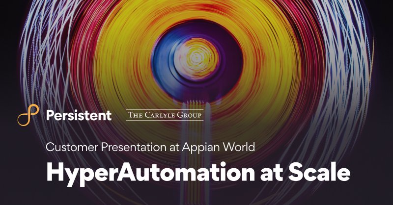 Persistentsys's tweet photo. Join our customer presentation at #AppianWorld 2022 to learn how @OneCarlyle, our client, identified, prioritized, &amp; delivered many automation projects &amp; how it plans to scale by migrating to cloud, w some of the newest features @Appian has to offer #Appian #IntelligentAutomation