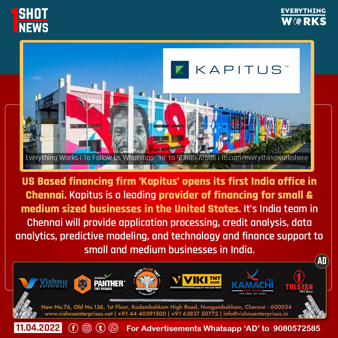 HereWorks's tweet photo. US Based financing firm ‘Kapitus’ opens its first India office in Chennai. Kapitus is a leading provider of financing for small &amp; medium sized businesses in the United States. 

#1ShotNews | #Kapitus | #Chennai | #InvestInTN | #Tamilnadu | #TamilnaduNews https://t.co/GHb8r74p5o
