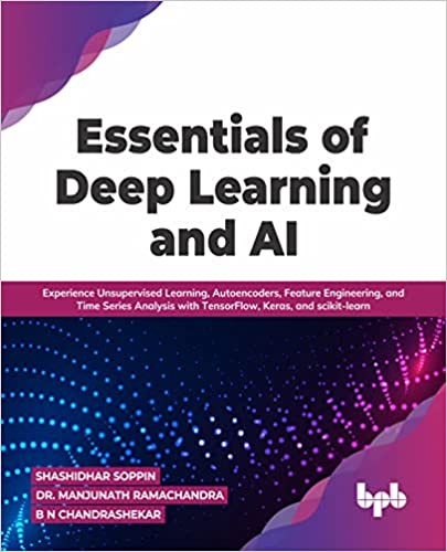 acmeducation's tweet image. Now available for ACM Members: Essentials of Deep Learning and AI: Experience Unsupervised Learning, Autoencoders, Feature Engineering and Time Series Analysis with TensorFlow, Keras, and Scikit-Learn.&quot; bit.ly/3LZuSMD