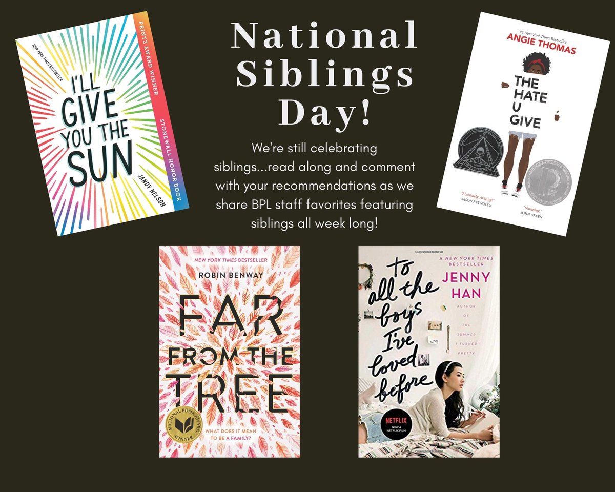 Sunday was #NationalSiblingsDay!  We're highlighting staff favorites featuring siblings all week long.
Today - books for Young Adults:
The Hate U Give by THOMAS
Far From the Tree by BENWAY
I'll Give You the Sun by NELSON
To All the Boys I've Loved Before by HAN https://t.co/VnT3LZKZZH