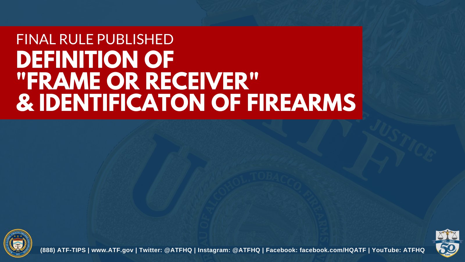 ATF HQ on Twitter "ATF final rule 2021R05F, Definition of “Frame or