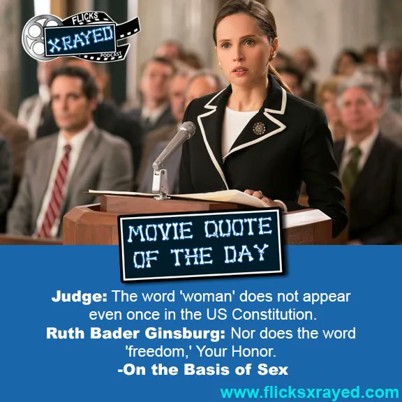 FlicksXRayed's tweet photo. #MovieQuoteMonday Judge: The word 'woman' does not appear even once in the US Constitution.
Ruth Bader Ginsburg: Nor does the word 'freedom,' Your Honor.
On the Basis of Sex
Listen HERE: https://t.co/WQvx58Qk8n
#FilmTwitter #YYCPodFam #PodernFamily https://t.co/CZRelc2rm4