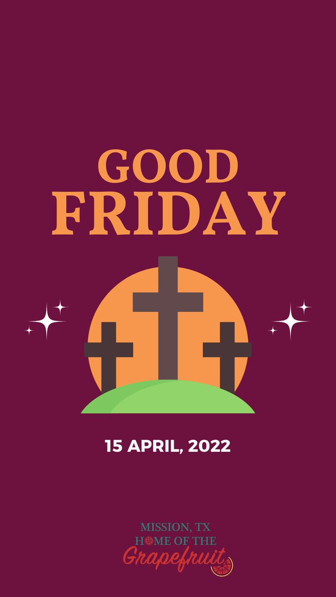 CityOfMissionTX's tweet photo. Happy Good Friday! May this beautiful day bring abundant joy and positivity to our lives. Reminder that all City of Mission offices are closed today. Trash pickup will run as scheduled. 😇 https://t.co/WgwYouO5JF