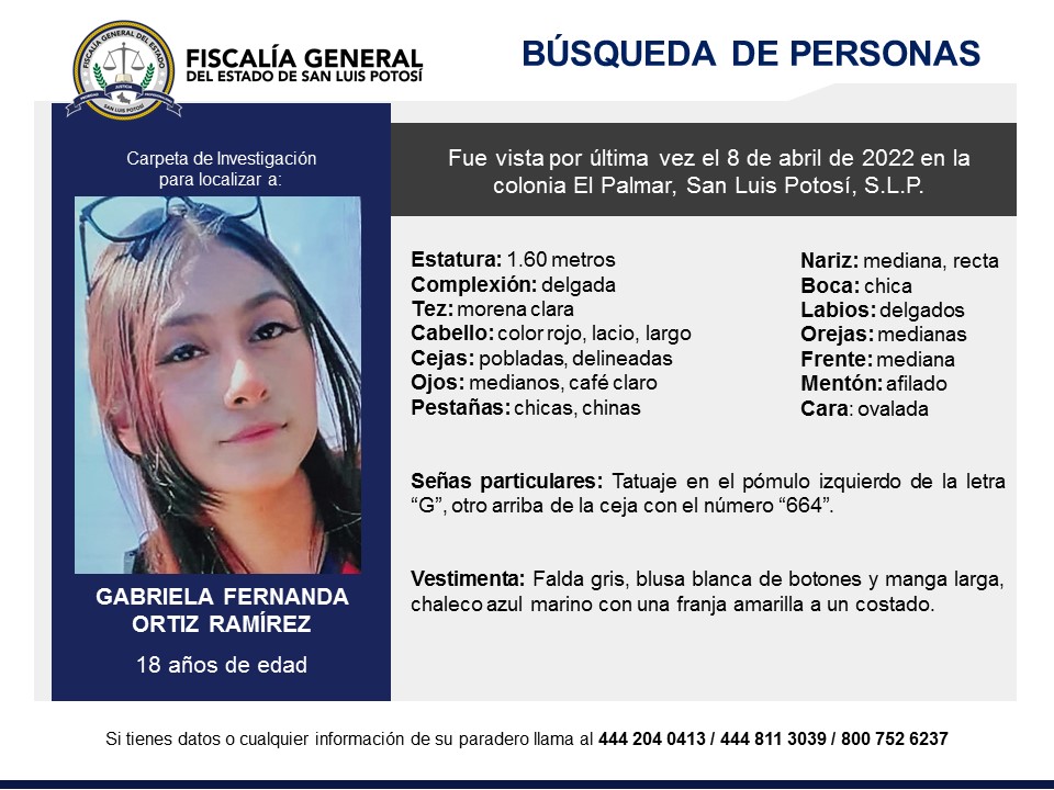 FiscaliaSLP's tweet photo. #BúsquedaDePersonasSLP | Solicitamos tu colaboración para localizar Gabriela Fernanda Ortiz Ramírez. Fue vista por última vez en la colonia El Palmar, San Luis Potosí #SLP.
#UnaFiscalíaMásCercanaALaGente https://t.co/CGBYcbpBbp