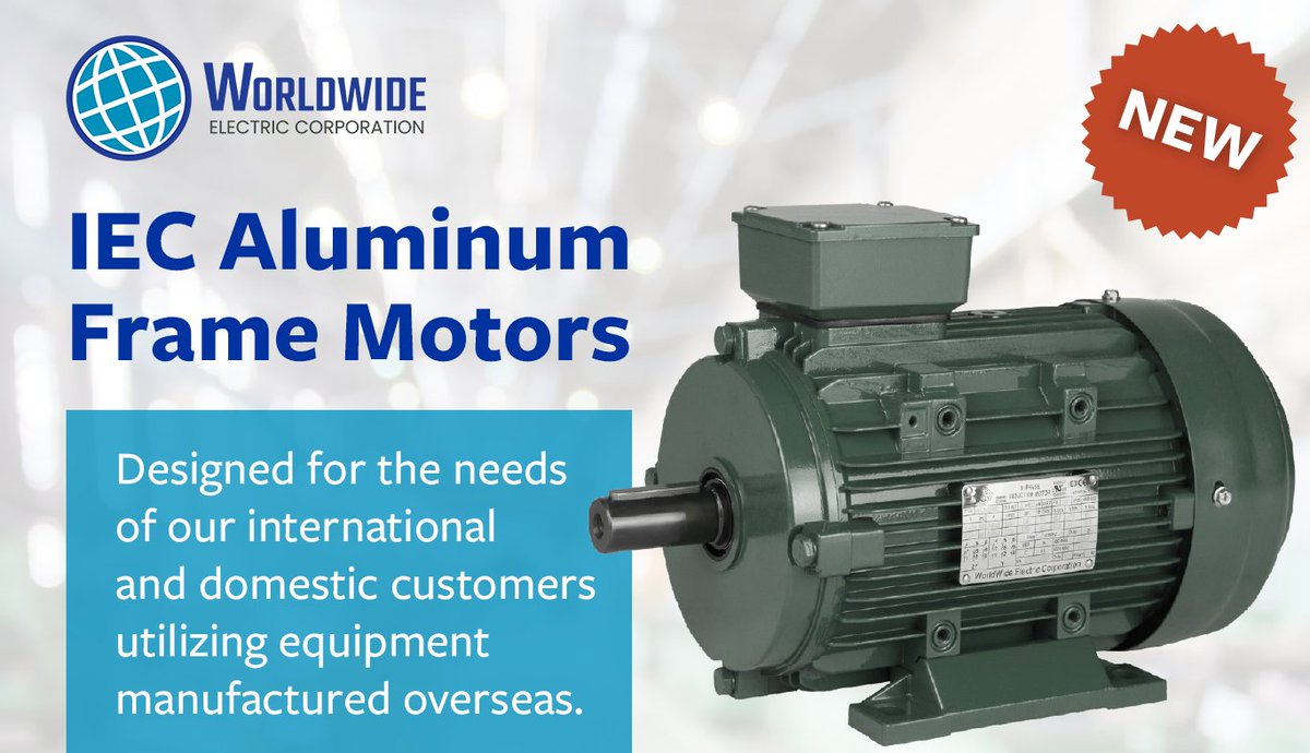 WWElectricCorp's tweet photo. Just like that, we have #NEW motors! WorldWide Electric’s IEC Frame #Motors are designed for the needs of our international and domestic customers utilizing equipment manufactured overseas. They’re in stock and ready to ship! Shop these now: https://t.co/Ku7jqCOQgv https://t.co/6Kc5S6cME7