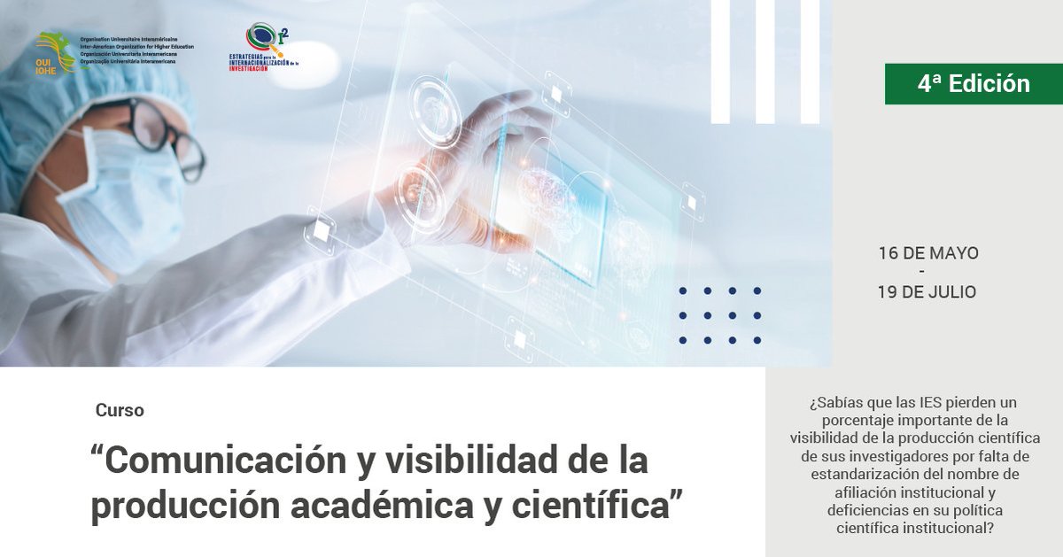 ouiiohe's tweet photo. Con el #Cursoi2 desarrolla estrategias eficaces para mejorar la visibilidad de la producción académica y científica tanto del investigador como de su institución
🎓Aprovecha nuestro #ProgramadeBecasOUI: https://t.co/p4WNVV2MRM
Cierre convocatoria de becas: 20 de abril https://t.co/uVrOETFKVs