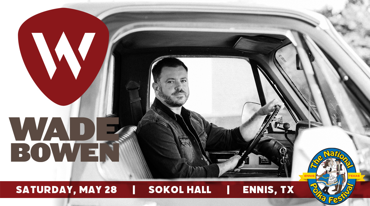 NatPolkaFest's tweet image. WADE BOWEN TICKETS ON SALE NOW!!!! 
The 2022 National Polka Festival welcomes Wade Bowen on Saturday, May 28. Grab your tickets now at nationalpolkafestival.com/purchasetickets
Tickets are $29 in advance and $34 the day of the event.  
#ennistx #ennistexas #polkafest #ennispolka2022 #wadebowen