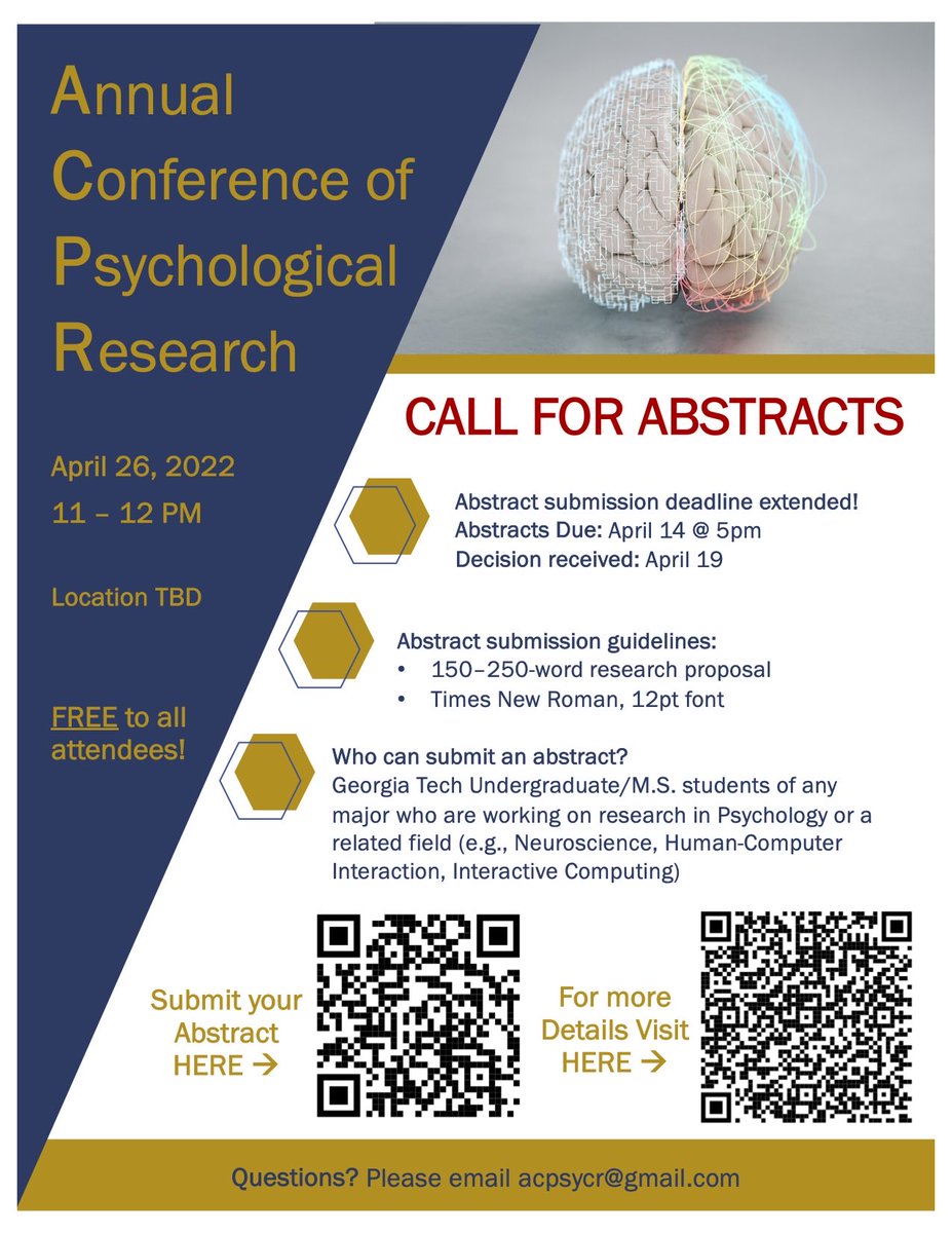The School of Psychology at GT is excited to announce the 1st Annual Conference of Psychological Research (ACPR). All UG students are welcome to submit their abstract (see flyer for details). Submission deadline is 5pm on 4/14.