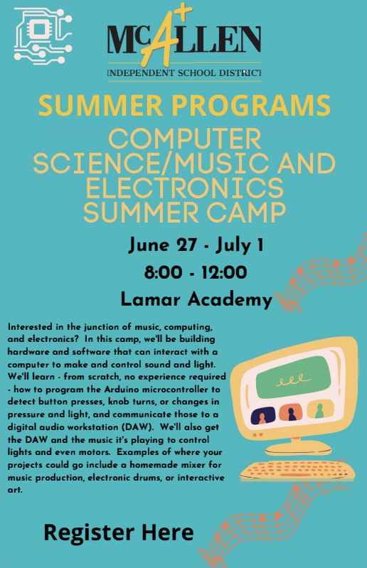 IBLamarGoCenter's tweet photo. Computer Science, Electronics, and Music! Learn about electronics and programming as it applies to making noise, and maybe even music. Get hands-on with microcontrollers, wiring, coding, and things that make sound. Open for current 9th &amp; 10th graders
Limit 24 students
@McAllenISD https://t.co/6WspdiZrxb