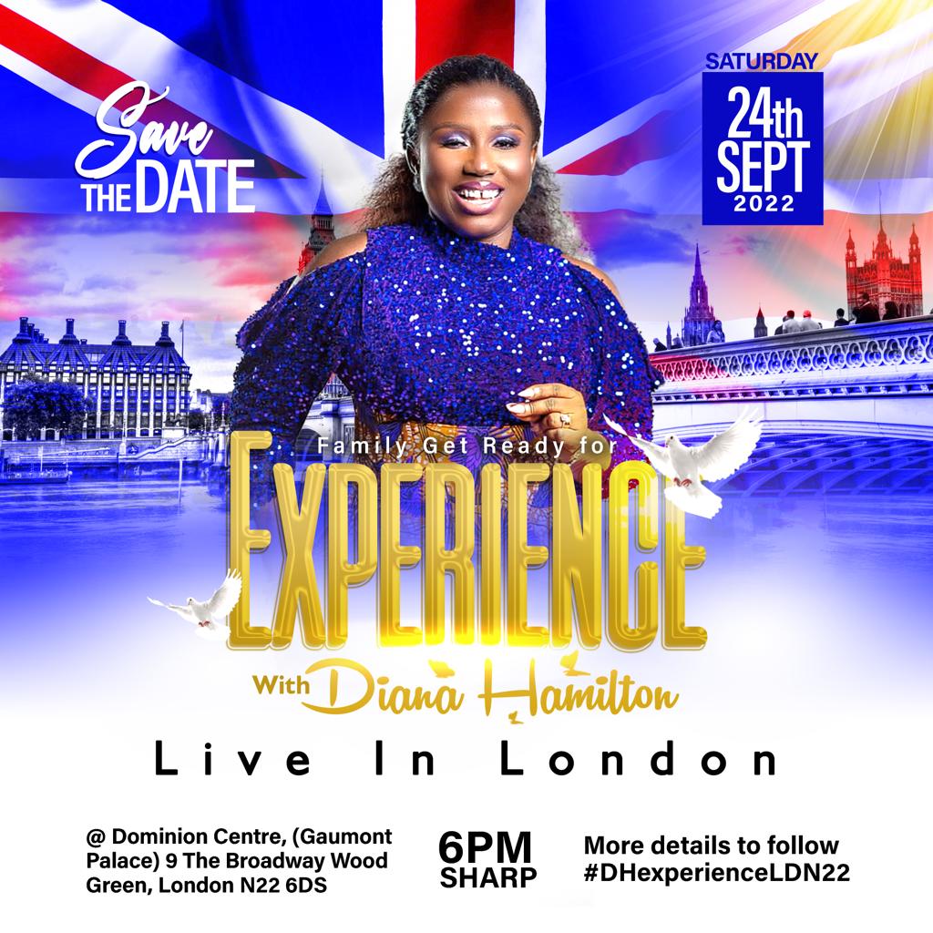 Blessed new week to you family. The date and venue are now set for #dhexperiencelondon22  it's 24th September 2022... Tell a friend to tell a sister to tell a brother. More info to follow  soon!
#DHExperience
#dianahamilton 
#AdomGrace 
#AwuradeYe 
#London
#LiveEvents
