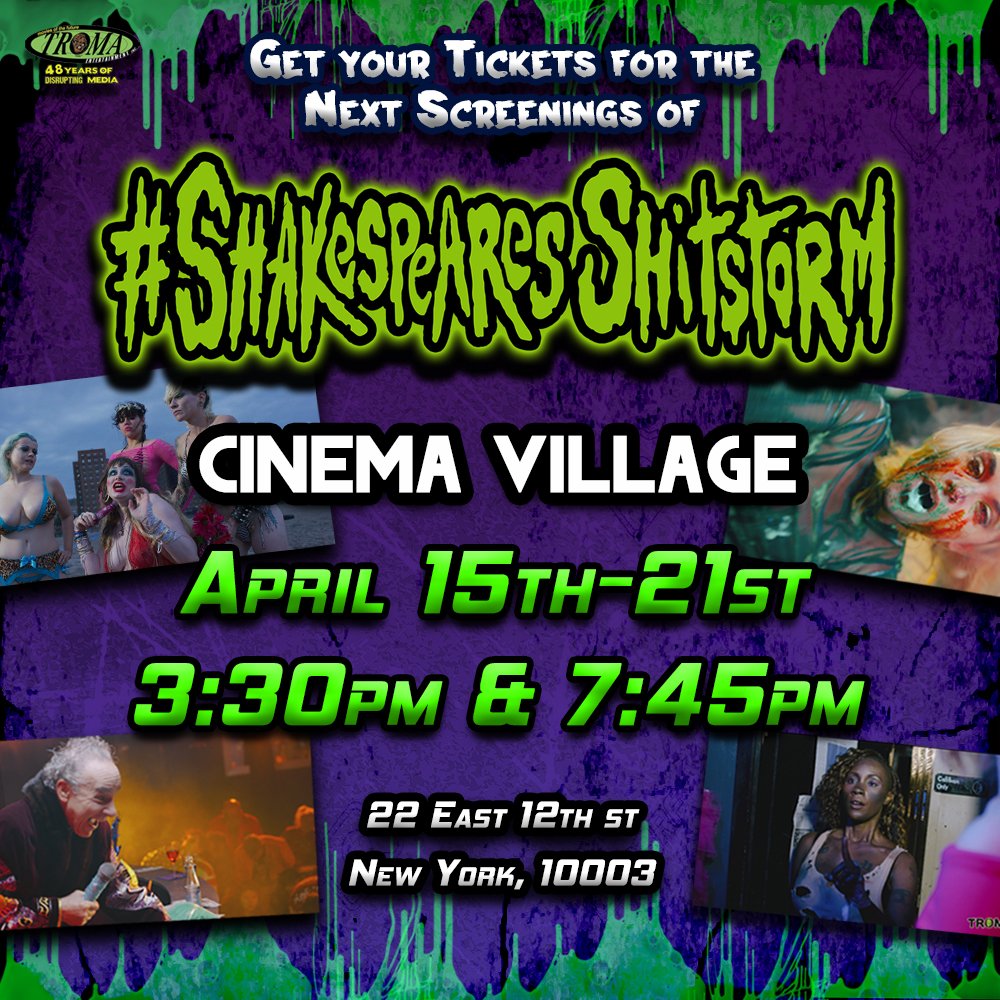 Troma_Team's tweet photo. @lloydkaufman &amp; @Troma_Team's #Latest #Film, #SHAKESPEARESSHITSTORM #SoldOut &amp; #HeldOver @cinemavillage! MATINEE &amp; DAILY Screenings From 4/15 - 4/21! GRAB YOUR TICKETS @ THE LINK BELOW 
https://t.co/z8IsqfBX5g https://t.co/JTkp0x0RkL