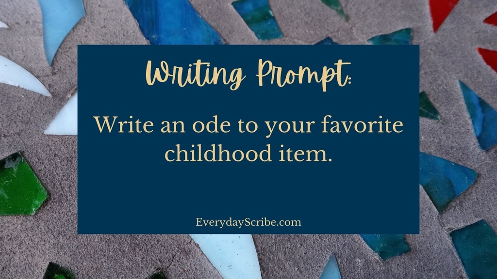 EverydayScribe's tweet photo. What was your favorite childhood item? Write a poem about it. 

#writingprompt #poetryprompt #journalprompt https://t.co/zgv09yEYKl