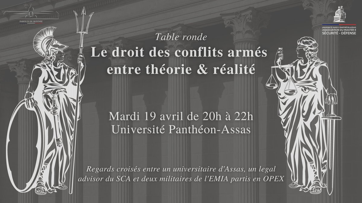 ParolesDefense's tweet photo. En partenariat avec @M2secudef_assas et l’EMIA de @SaintCyrCoet, l’association a le plaisir de vous convier à cette table ronde dans l’amphi 2 de @AssasUniversite.

⚠ Inscriptions obligatoires pour les extérieurs et ouvertes jusqu’au 17/04 👉 https://t.co/YIboOIj4Cc https://t.co/JRRMszHzsz